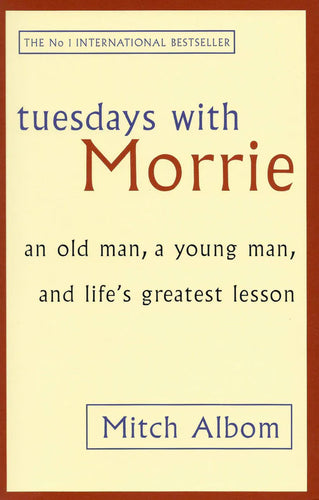 Tuesdays With Morrie