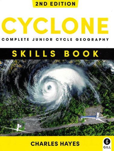 Cyclone - Junior Cycle Geography - Skills Book Only - 2nd / New Edition (2023)