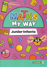 Load image into Gallery viewer, Maths My Way - Junior Infants - Textbook &amp; Workbook Set