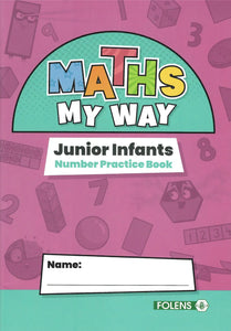 Maths My Way - Junior Infants - Textbook & Workbook Set