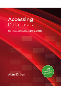 Accessing Databases; for Access 2016 and 2019