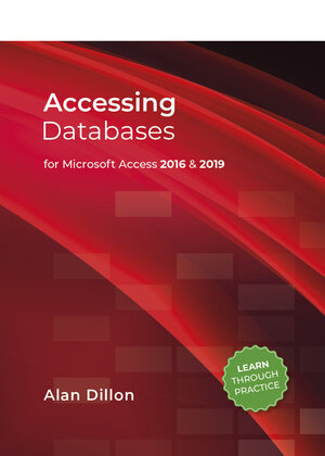 Accessing Databases; for Access 2016 and 2019