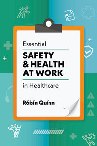 Essential Safety and Health at Work in Healthcare (2020)