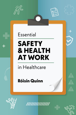 Essential Safety and Health at Work in Healthcare (2020)