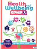 Health and Wellbeing SPHE 3 NEW 2024 EDITION
