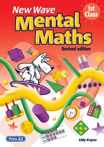 NEW WAVE MENTAL MATHS: 1ST CLASS NEW 2025 EDITION