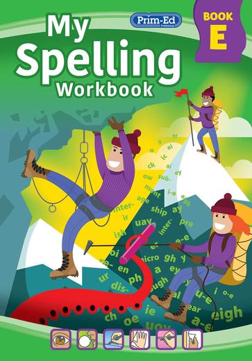 My Spelling Workbook - Book E - New Edition