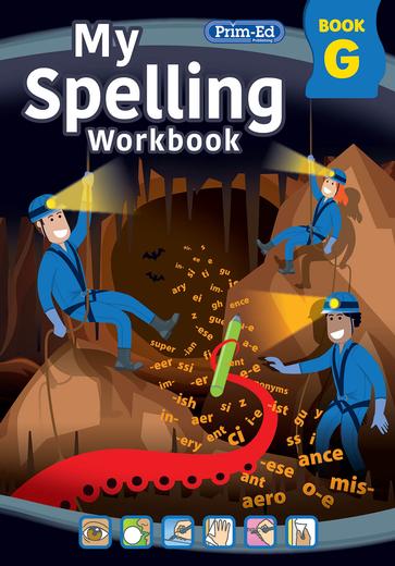 My Spelling Workbook - Book G - New Edition