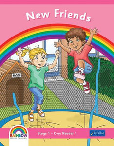 Rainbow - Stage 1 - Core Reader 1 - New Friends