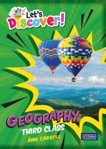 Let's Discover Geography Third class - 3rd class