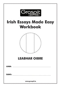 Irish Essays Made Easy Workbook
