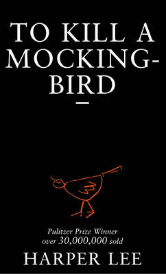 To Kill A Mockingbird (Paperback)