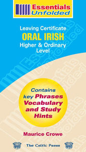 Essentials Unfolded - Leaving Cert - Oral Irish