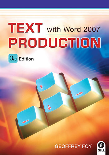 Text Production with Microsoft Word 2007 - USED COPY - SALE -
