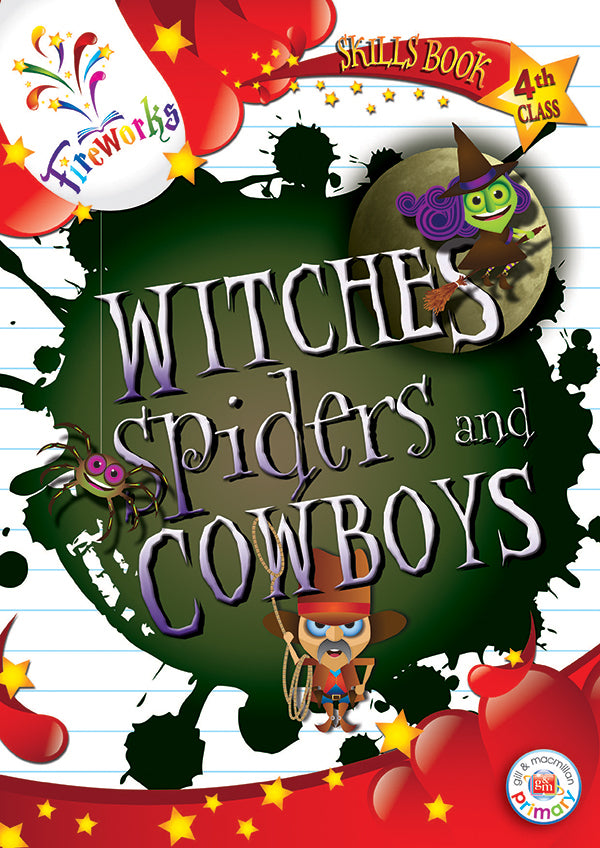 Fireworks Witches, Spiders and Cowboys 4th Class Skills Book