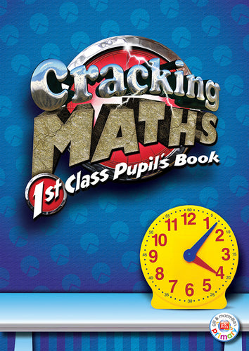 Cracking Maths 1st Class Pupil's Book