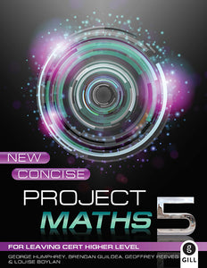 New Concise Project Maths 5 for Leaving Certificate Higher Level