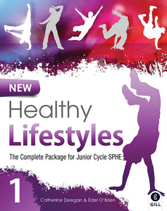 New Healthy Lifestyles 1 The Complete Package for Junior Cycle SPHE