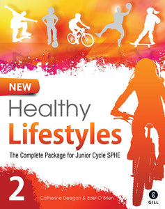 New Healthy Lifestyles 2 The Complete Package for Junior Cycle SPHE
