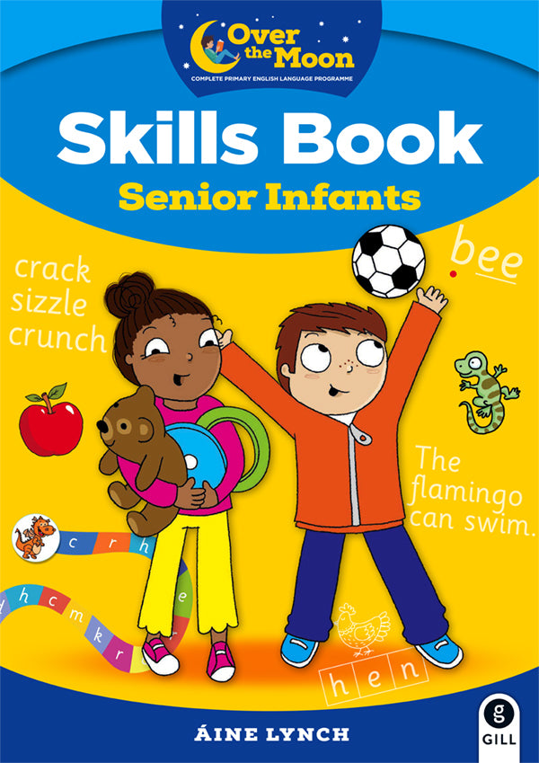 OVER THE MOON Senior Infants Skills Book