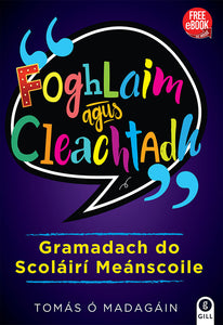 Foghlaim agus Cleachtadh