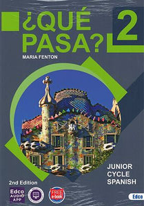 ¿Qué Pasa? 2 - Junior Cycle Spanish - 2nd edition