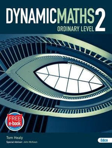 Dynamic Maths 2 - Ordinary Level