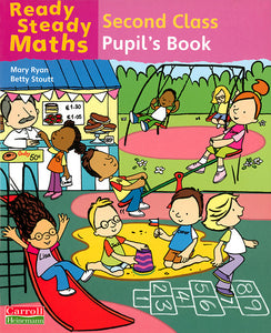 Ready Steady Maths 2nd Class Pupils Book