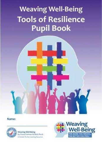 Weaving Well-Being - 4th Class - Tools of Resilience - Pupil Book