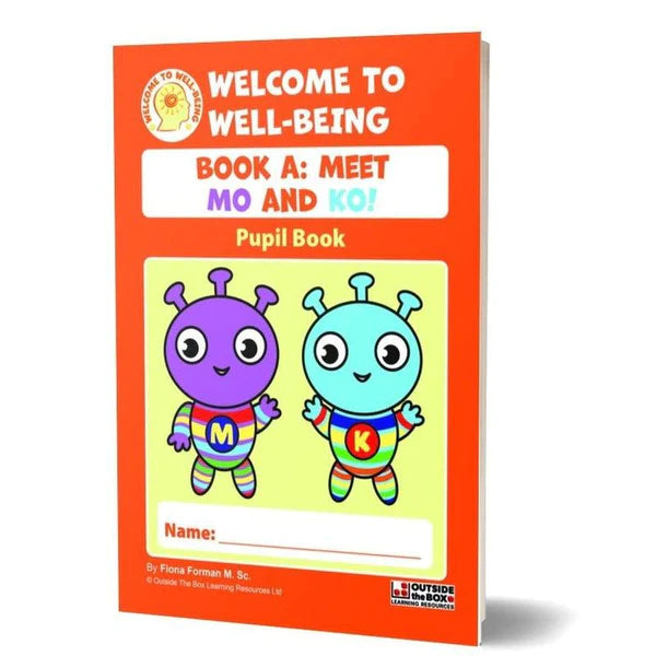 Welcome to Well-Being - Book A - Junior Infants - Meet Mo & Ko - Pupil Book