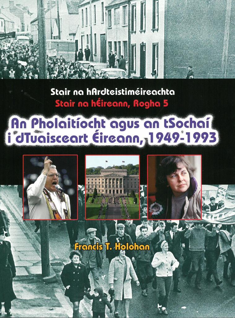 An Pholaitíocht agus an tSochaí i dTuaisceart Éireann, 1949-1993