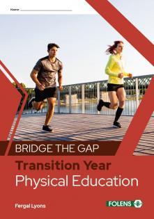 Bridge the Gap PE Physical Education for TY