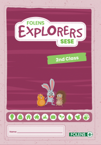 Explorers SESE 2nd Class Pupil Book