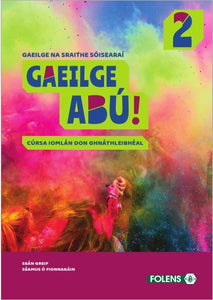 Gaeilge Abú Book 2 - Textbook & Workbook