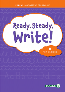 Ready, Steady, Write! Pre-cursive B Set! Senior Infants