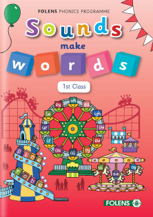 Sounds Make Words - 1st Class
