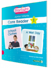 Starlight - Junior Infants Core Reader 1