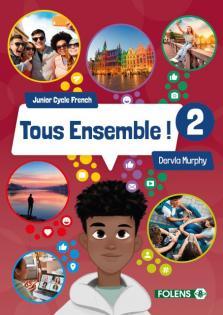 Tous Ensemble! 2 set - Junior Cycle French