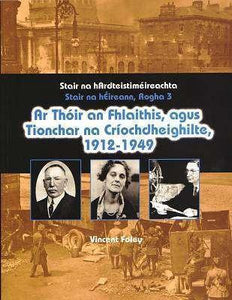 Ar Thoir an Fhlaithis agus Tionchar na Criochdhei 1919 - 1949