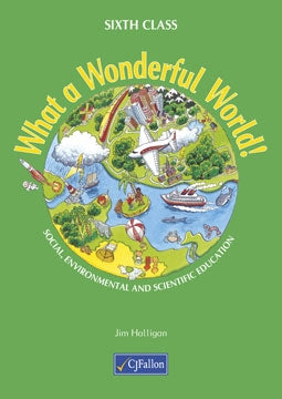 What a Wonderful World! - 6th Class