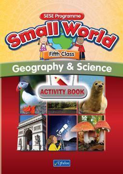 Small World - Geography & Science - 5th Class - Activity Book