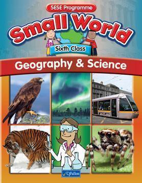 Small World - Geography & Science - 6th Class