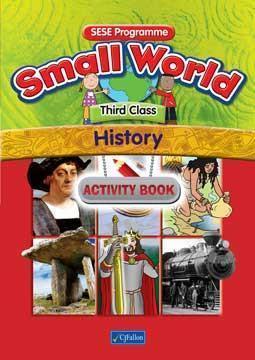 Small World - History - 3rd Class - Activity Book