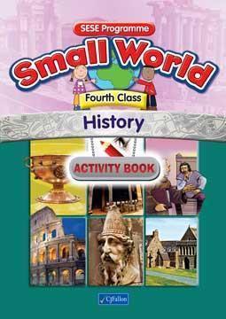 Small World - History - 4th Class - Activity Book