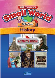 Small World - History - 5th Class - Activity Book