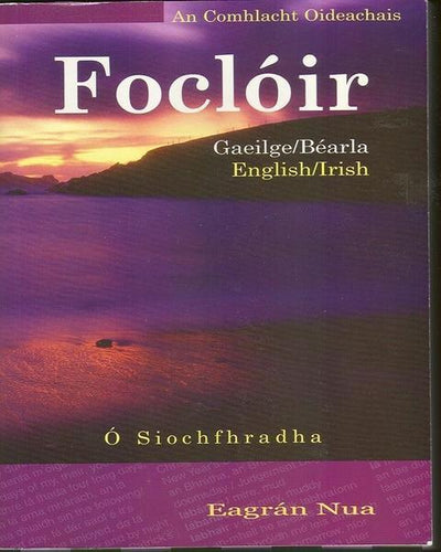 Foclóir - Eagrán Nua - English-Irish-English