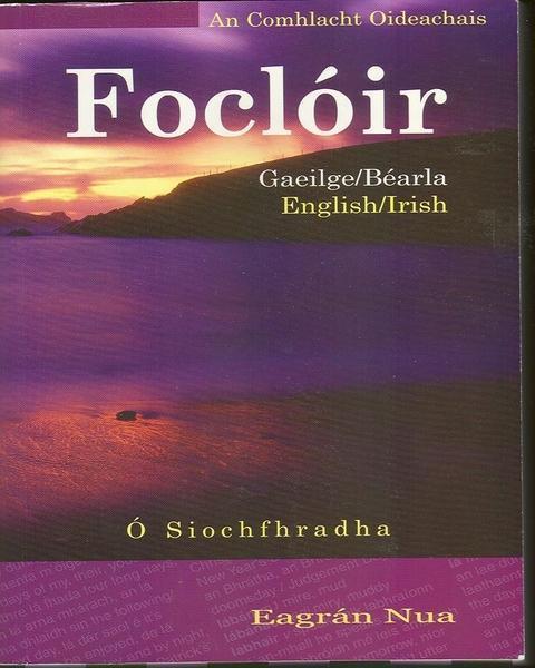 Foclóir - Eagrán Nua - English-Irish-English