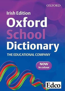 Edco Oxford English School Dictionary (Irish Edition)