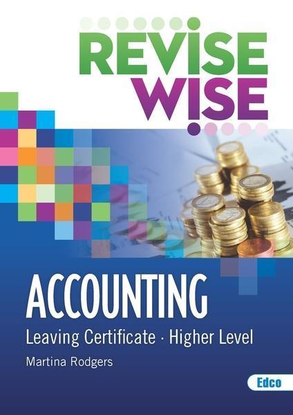 Revise Wise - Leaving Cert - Accounting - Higher Level