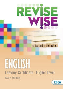 Revise Wise - Leaving Cert - English - Higher Level